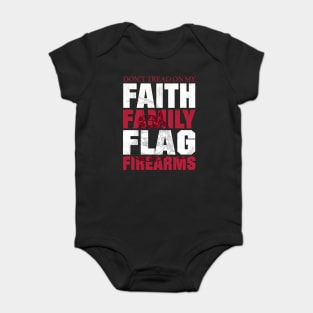 Don't Tread On My Faith Family Flag Firearms Baby Bodysuit